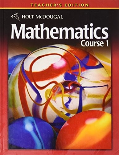 Holt McDougal Mathematics Course 1, Teacher's Edition