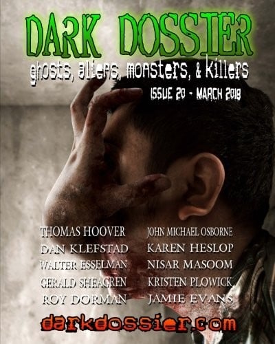 Dark Dossier #20: The Magazine of Ghosts, Aliens, Monsters, & Killers!