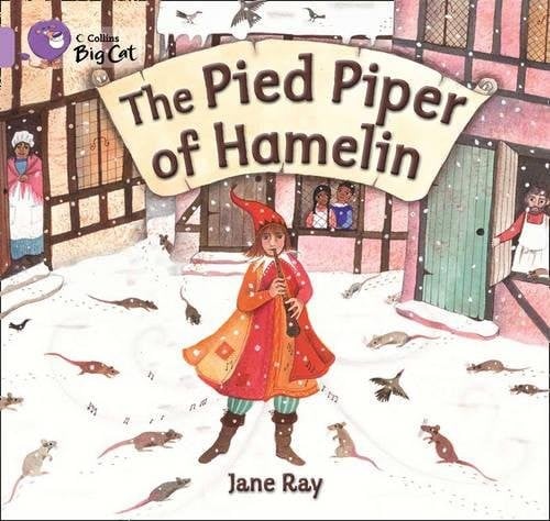The Pied Piper of Hamelin (Collins Big Cat)