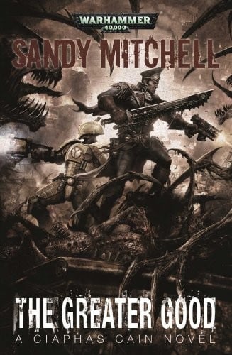 The Greater Good (9) (Ciaphas Cain)