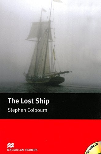 The Lost Ship. Stephen Colbourn (MacMillan Readers)