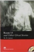 Room 13 and Other Ghost Stories (Macmillan Reader)