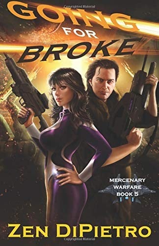 Going for Broke: A Mercenary Warfare Adventure (Volume 5)