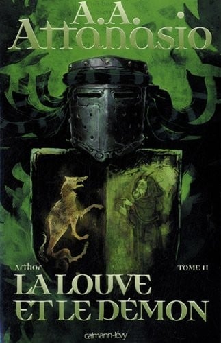 Arthor, Tome 2 : La louve et le démon