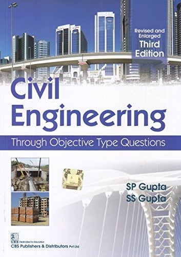 Civil Engineering: Through Objective Type Questions