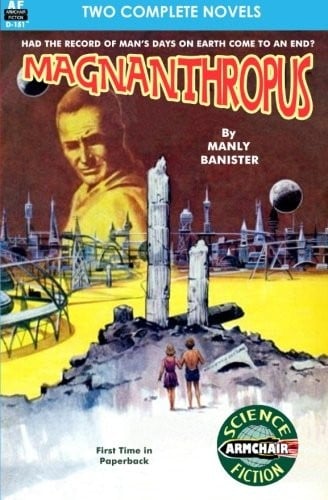 Magnanthropus & Beyond the Fearful Forest