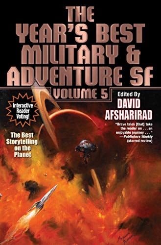 The Year's Best Military & Adventure SF, Vol. 5 (5) (Year's Best Military & Adventure Science)