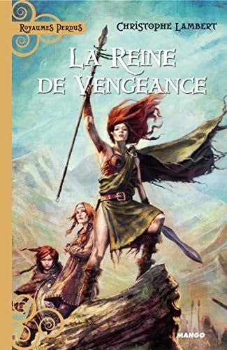 La Reine de vengeance (French Edition)