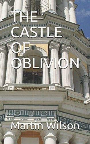 THE CASTLE OF OBLIVION