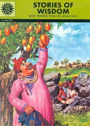 Stories of Wisdom: Right Thinking from the Jataka Tales (Amar Chitra Katha)