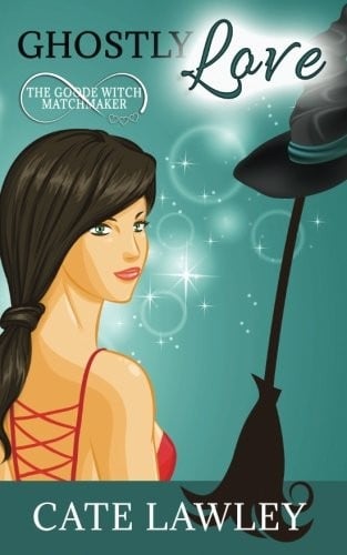 Ghostly Love (The Goode Witch Matchmaker) (Volume 2)