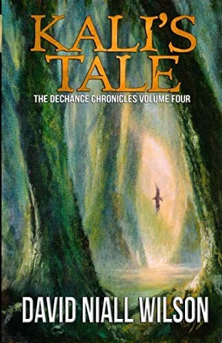Kali's Tale: The DeChance Chronicles Book Four