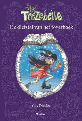 De diefstal van het grote toverboek (Heksje Trezebelle) (Dutch Edition)