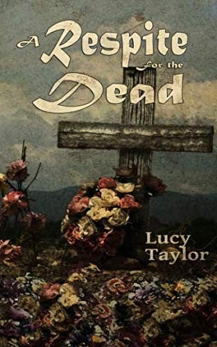 A Respite for the Dead