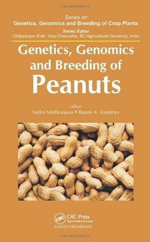 Genetics, Genomics and Breeding of Peanuts (Genetics, Genomics and Breeding of Crop Plants)