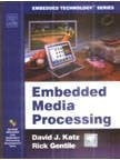 Embedded Media Processing(With Cd) [Paperback] [Jan 01, 2008] Katz