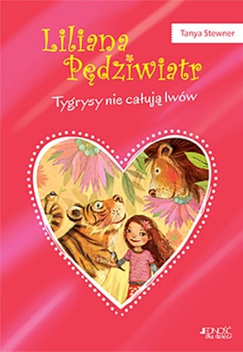 Tygrysy nie całują lwów. Liliana Pędziwiatr