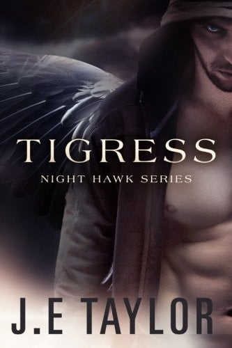 Tigress (Night Hawk Series) (Volume 2)