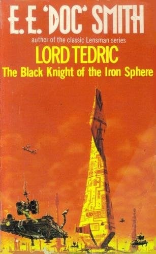 The Black Knight of the Iron Sphere (Lord Tedric, Vol. 3)