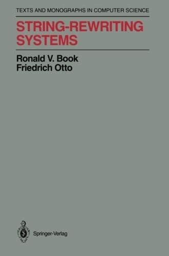 String-Rewriting Systems (Monographs in Computer Science)