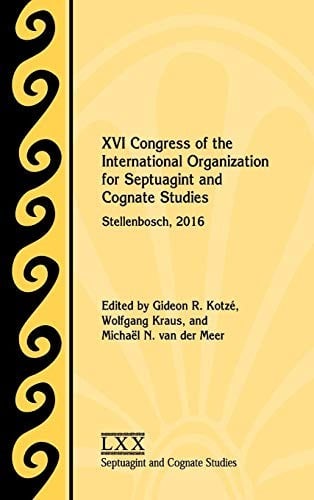 XVI Congress of the International Organization for Septuagint and Cognate Studies