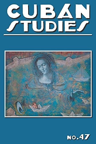 Cuban Studies 47
