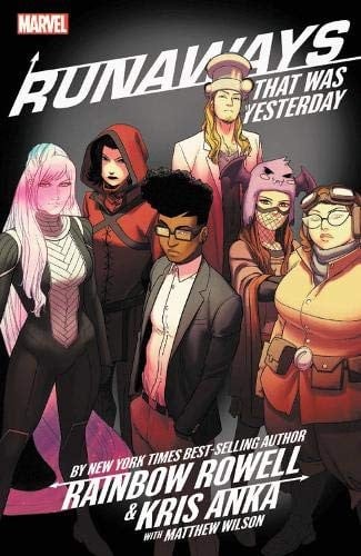 Runaways by Rainbow Rowell & Kris Anka Vol. 3
