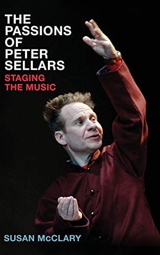 The Passions of Peter Sellars
