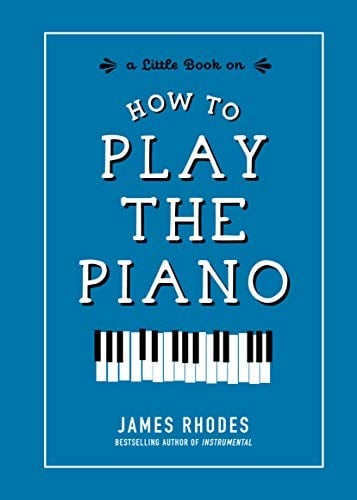 How to Play the Piano