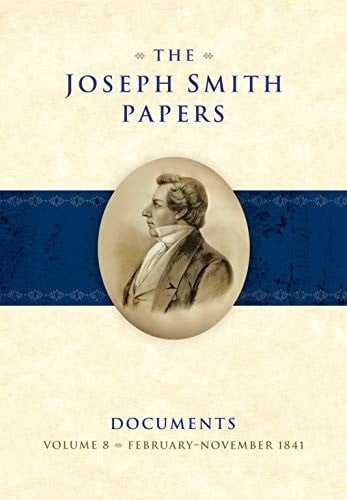 The Joseph Smith Papers Documents, Volume 8