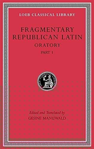Fragmentary Republican Latin, Volume III