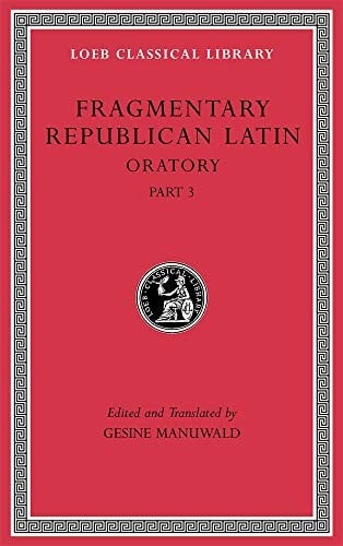 Fragmentary Republican Latin, Volume V