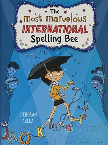 The Most Marvelous International Spelling Bee