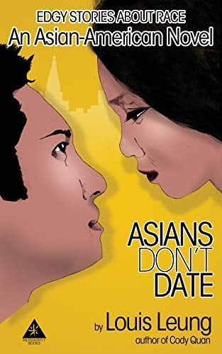 Asians Don't Date