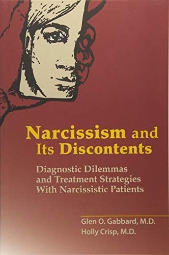 Narcissism and Its Discontents