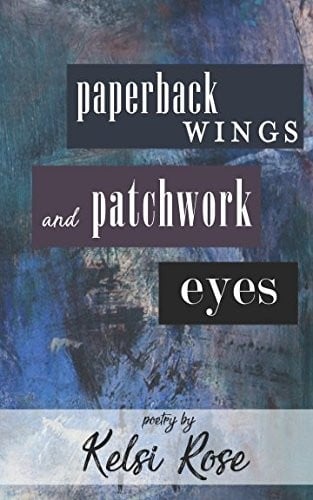 Paperback Wings and Patchwork Eyes