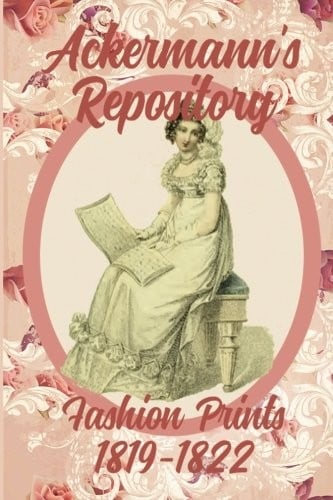 Ackermann's Repository Fashion Prints 1819-1822