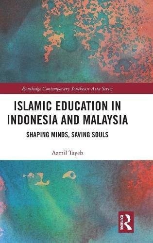 Islamic Education in Indonesia and Malaysia