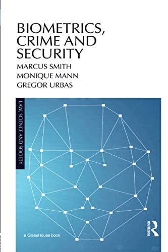 Biometrics, Crime and Security