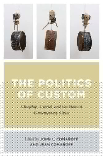 The Politics of Custom