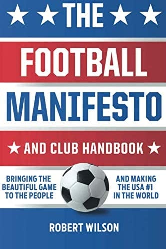 The Football Manifesto and Club Handbook