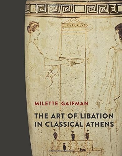 The Art of Libation in Classical Athens