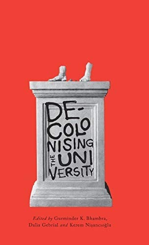 Decolonizing the University
