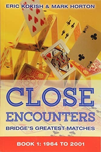 Close Encounters : Bridge's Greatest Matches