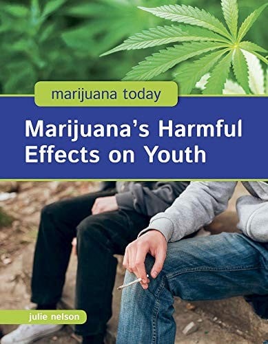 Marijuana's Harmful Effects on Youth