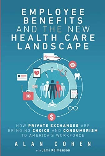 Employee Benefits and the New Health Care Landscape