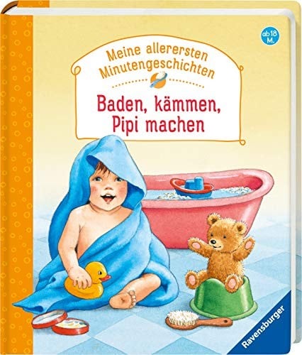 Baden, kämmen, Pipi machen