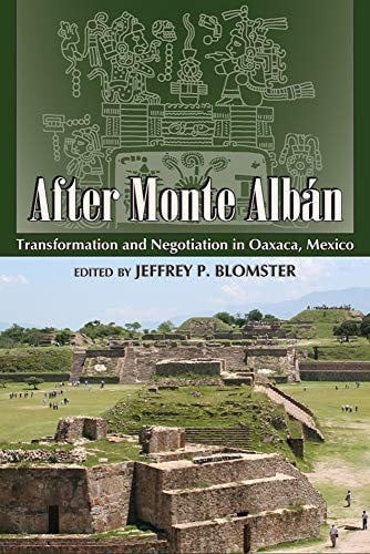After Monte Albán