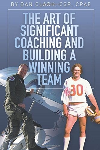 The Art of Significant Coaching and Building a Winning Team
