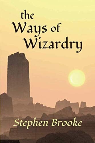 The Ways of Wizardry